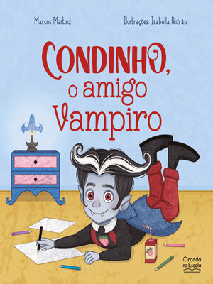 cover image of Condinho, o amigo vampiro
